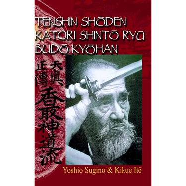 Tenshin ShŌden Katori ShintŌ RyŪ BudŌ KyŌhan