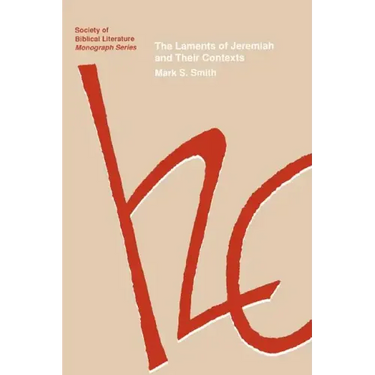 The Laments of Jeremiah and Their Contexts
