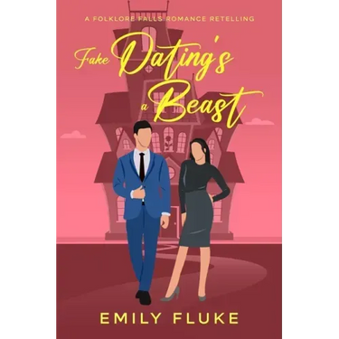 Fake Dating's a Beast