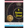 A Rainbow Thread: An Anthology of Queer Jewish Texts from the First Century to 1969