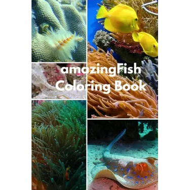 Amazing Fish Coloring Book: For Kids Ages 2-6 Sea Animals Ocean Creatures Great and small fish, and big undersea Adventure. : 6inchx9inch 99 pages