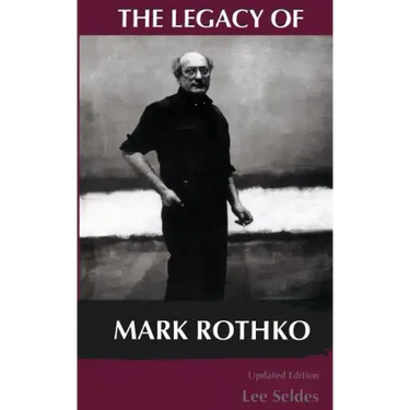 The Legacy of Mark Rothko
