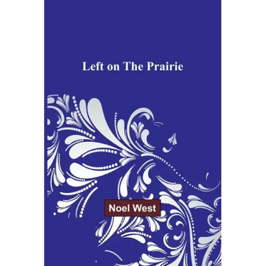 Left on the Prairie