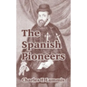 The Spanish Pioneers