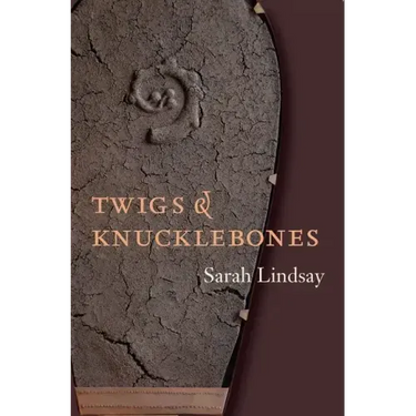 Twigs and Knucklebones