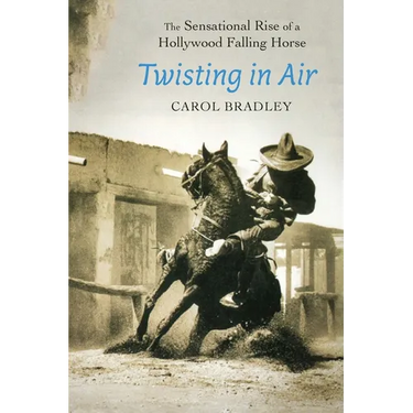 Twisting in Air: The Sensational Rise of a Hollywood Falling Horse
