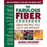 The Fabulous Fiber Cookbook: Great Recipes You Can't Live Without