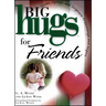Big Hugs for Friends