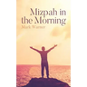 Mizpah in the Morning
