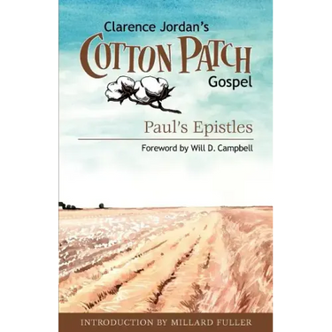 Cotton Patch Gospel: Paul's Epistles