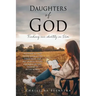Daughters of God: Finding our identity in Him