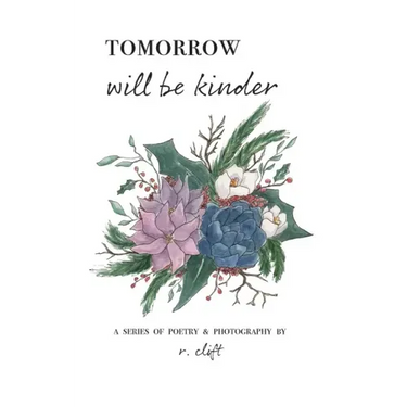 tomorrow will be kinder