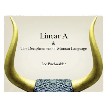 Linear A & The Decipherment of Minoan Language