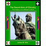 The Sword Arm of Chivalry: The History of a Militant Culture