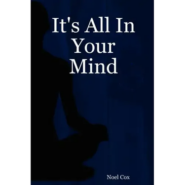 It's All in Your Mind