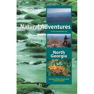 Natural Adventures in the Mountains of North Georgia