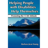 Helping People with Disabilities Help Themselves: Promoting the I CAN Attitude