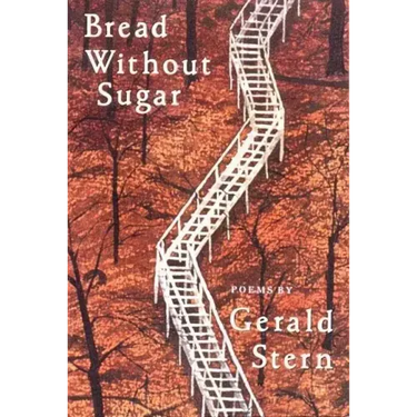 Bread Without Sugar: Poems (Revised)