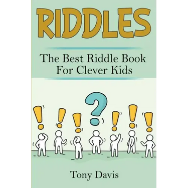Riddles: The best riddle book for clever kids