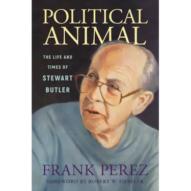 Political Animal: The Life and Times of Stewart Butler