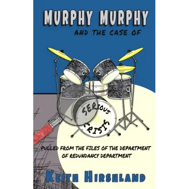 Murphy Murphy: And The Case of Serious Crisis