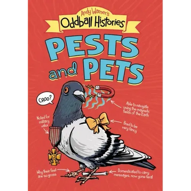 Andy Warner's Oddball Histories: Pests and Pets