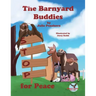The Barnyard Buddies STOP for Peace