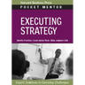 Executing Strategy: Expert Solutions to Everyday Challenges