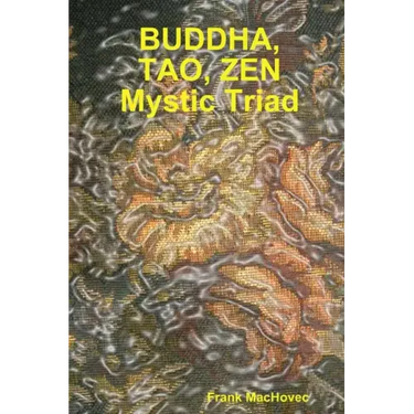BUDDA, TAO, ZEN Mystic Triad