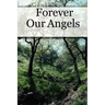 Forever Our Angels