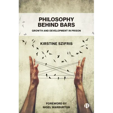 Philosophy Behind Bars: Growth and Development in Prison