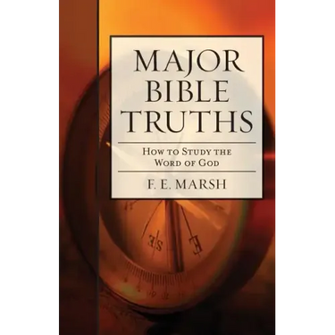 Major Bible Truths: How to Study God's Word