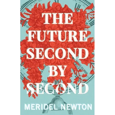 The Future Second by Second