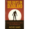 100 Days in Deadland