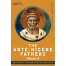 The Ante-Nicene Fathers: The Writings of the Fathers Down to A.D. 325, Volume X Bibliographic Synopsis; General Index