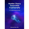 Number Theory Toward RSA Cryptography: in 10 Undergraduate Lectures
