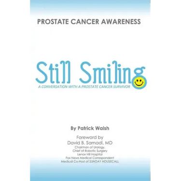Still Smiling: A Conversation with a Prostate Cancer Survivor