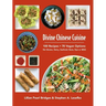 Divine Chinese Cuisine: 100 Recipes - 70 Vegan Options - No Gluten, Dairy, Seafood, Nuts, Dye or MSG