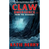 CLAW Emergence Book 1: From the Shadows