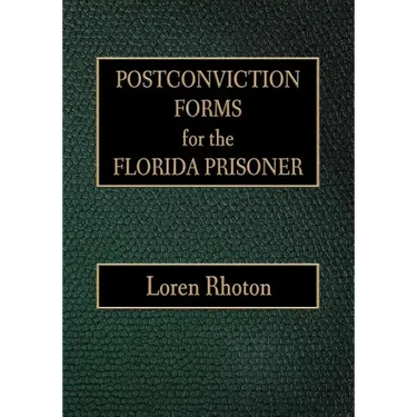 Postconviction Forms for the Florida Prisoner