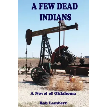 A Few Dead Indians
