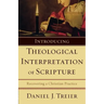 Introducing Theological Interpretation of Scripture: Recovering a Christian Practice