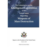 The Commission on the Intelligence Capabilities of the United States Regarding Weapons of Mass Destruction