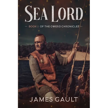 Sea Lord: Book 2 of the Owerd Chronicles