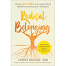 Radical Belonging: How to Survive and Thrive in an Unjust World (While Transforming It for the Better)
