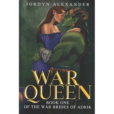 War Queen: (An Orc Romance)
