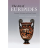 The Art of Euripides