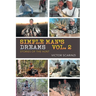 Simple Man's Dreams Vol. 2: Stories of the Hunt