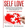 Self Love: 30 Day Self Love Challenge! Build your Self Confidence and Self Esteem Through Unconditional Self Love