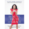 Beauty, Truth and Grace: Pageant Coaching to Win on Stage and in Life